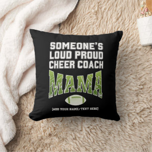 Football Mom SOMEONE'S LOUD PROUD CHEER COACH MAMA Cushion
