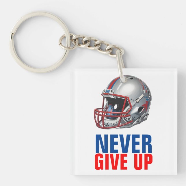 Football Motivational Never Give Up  Key Ring (Front)
