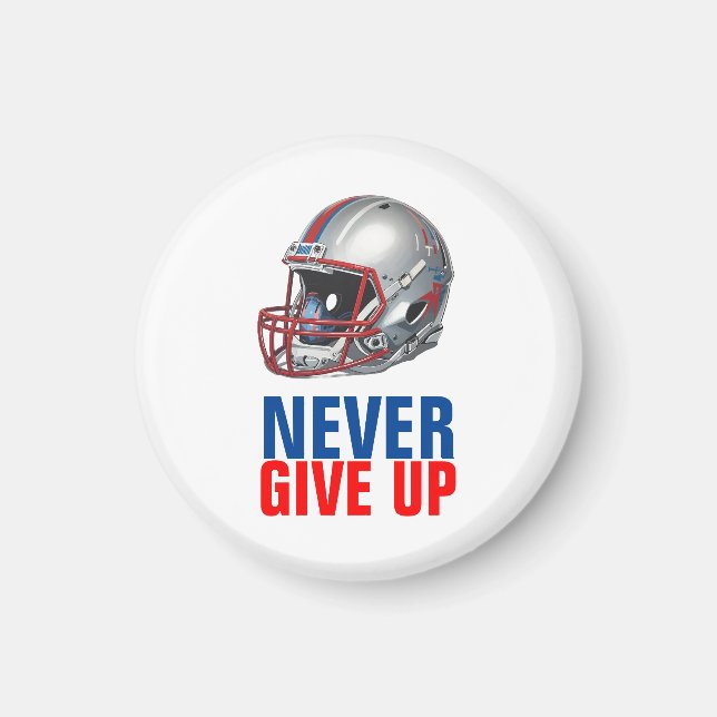 Football Motivational Never Give Up  Magnet (Front)