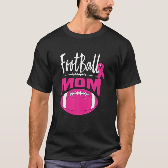 Football Mum Breast Cancer Awareness Pink Ribbon L T-Shirt (Front)