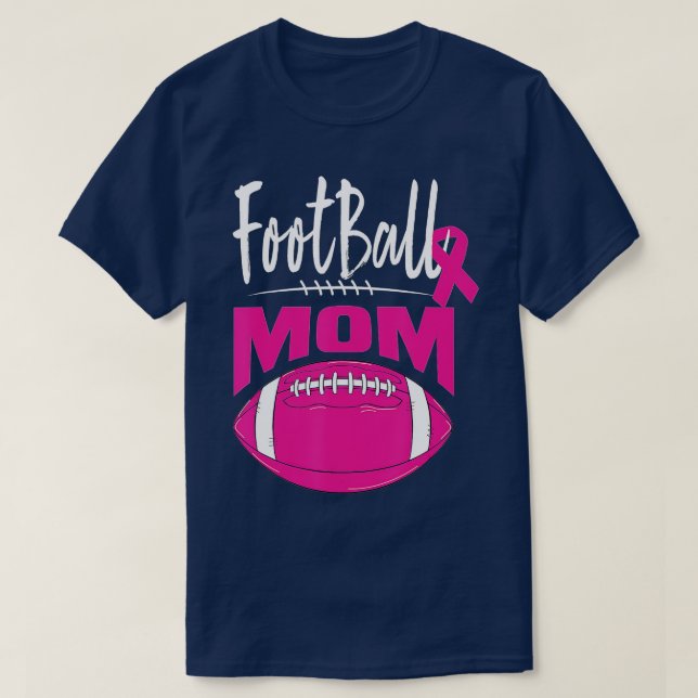Football Mum Breast Cancer Awareness Pink Ribbon L T-Shirt (Design Front)