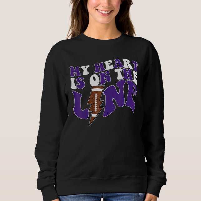 Football My Heart Is On The Line Offensive Lineman Sweatshirt (Front)