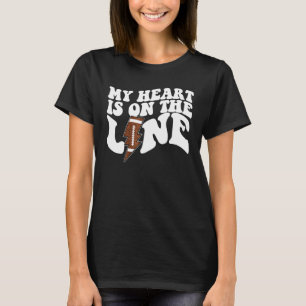 Football My Heart Is On The Line Offensive Lineman T-Shirt