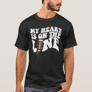 Football My Heart Is On The Line Offensive Lineman T-Shirt