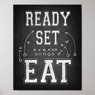 Football Party READY SET EAT Sign Chalk Print