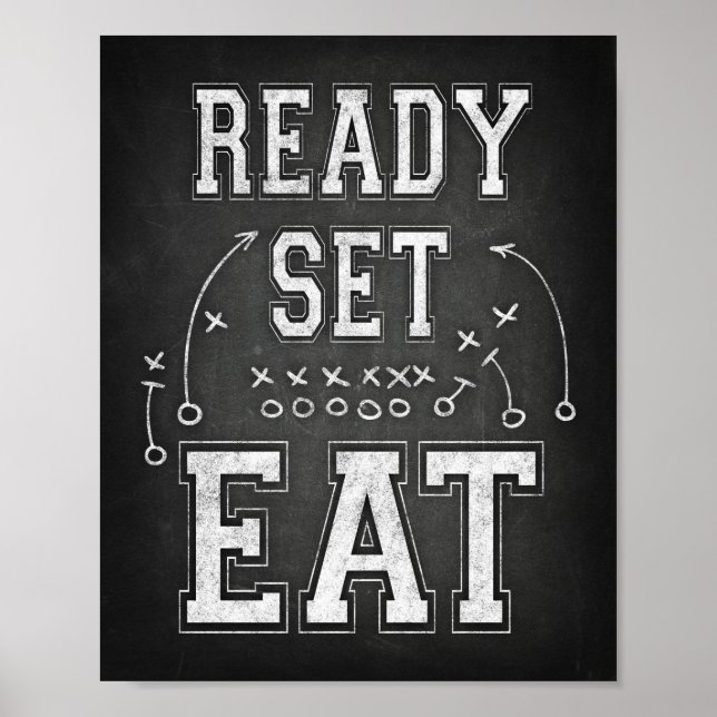 Football Party READY SET EAT Sign Chalk Print (Front)