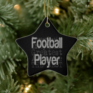 Football Player Extraordinaire Ceramic Ornament