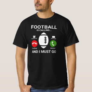 Football Player Funny Saying  T-Shirt