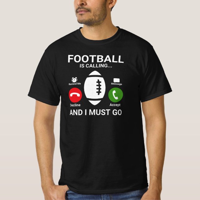 Football Player Funny Saying  T-Shirt (Front)