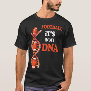 Football-Player It's In My Dna Funny American T-Shirt