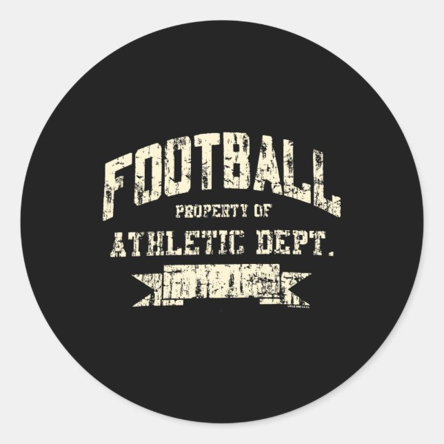 Football Property Of Athletic Dept. Funny Design  Classic Round Sticker (Front)