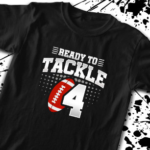 Football Ready To Tackle 4 Years Kids 4th Birthday T-Shirt