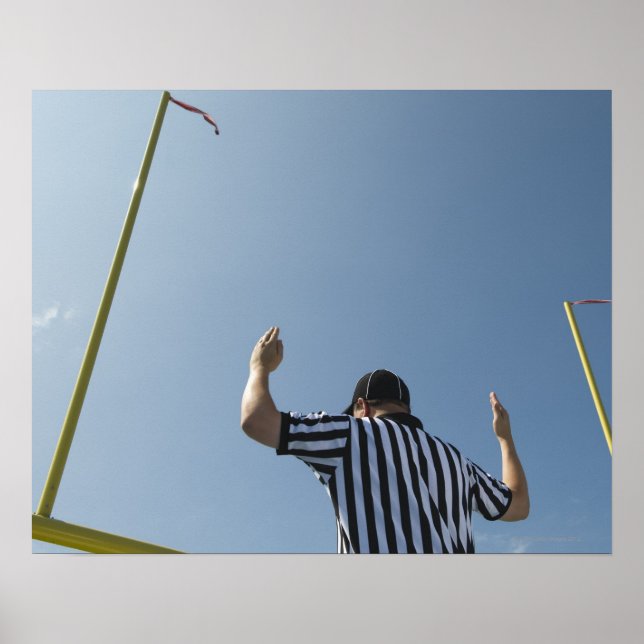Football referee calling field goal poster (Front)