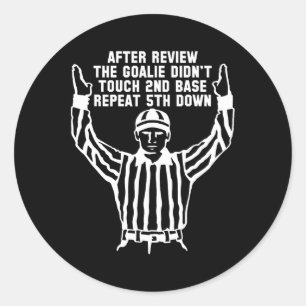 Football Referee Funny Sports Fan T Shirts Men Wom Classic Round Sticker