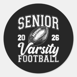 Football Senior Cl Of 2026 High School Senior For Classic Round Sticker