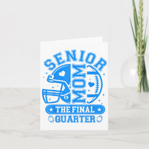 Football Senior Mum 2026 The Final Quarter Team Bl Card