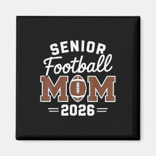 Football Senior Mum Proud Senior Year Mama Cl Of 2 Magnet