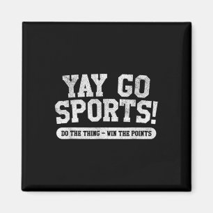 Football Soccer Basketball Team Fun Yay Go Sports  Magnet