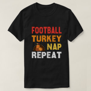 Football Turkey Nap Repeat T Shirt