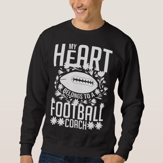 Football Wife Girlfriend Quotes Game Coach Player  Sweatshirt (Front)