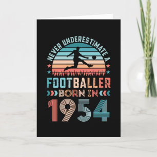 Footballer born 1954 Football 70th Birthday Gift Card