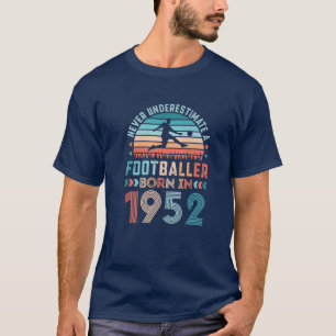 Footballer Born In 1952 70Th Birthday Football Gif T-Shirt