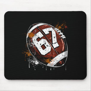 Footbyll 67 Six Seven Alpha Slang 6 7 Meme Kids Te Mouse Pad