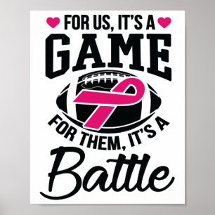 Footbyll For Them Its A Byttle Breast Cancer Aware Poster