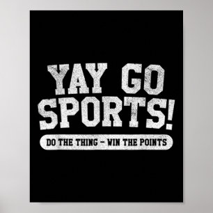 Footbyll Soccer Bysketbyll Team Fun Yay Go Sports Poster