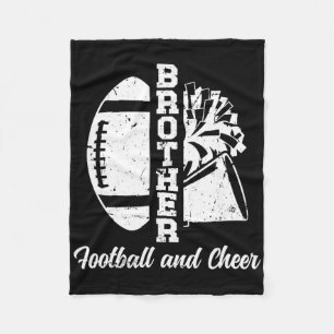 Footll And Cheer Brother Cheerleading And Footll B Fleece Blanket