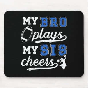 Footll And Cheer Brother Of Footll Player And Chee Mouse Pad