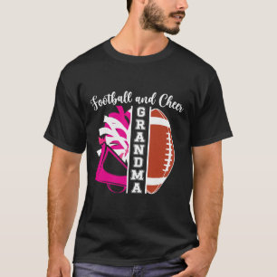Footll And Cheer Grandma Of Cheerleader And Footll T-Shirt