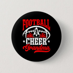 Footll And Cheer Grandma Of Footll Player And Chee 6 Cm Round Badge