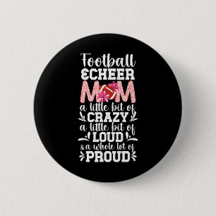 Footll And Cheer Mom Proud Footll And Cheerleading 6 Cm Round Badge