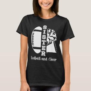 Footll And Cheer Sister Cheerleading And Footll Si T-Shirt