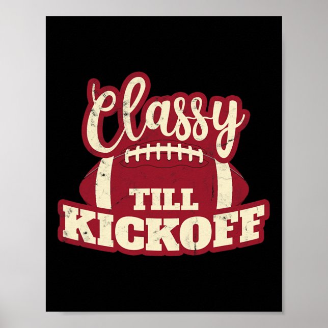 Footll Girl Gift Cly Till Kickoff Fall Footll Fan  Poster (Front)