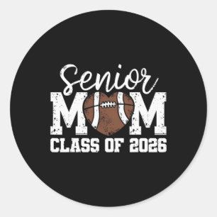 Footll Senior Mum Cl Of 2026 Graduate Senior Mama Classic Round Sticker