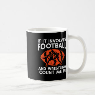 Footll Wrestling Count Me Wrestler Soccer Men Boys Coffee Mug