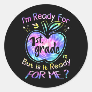 For 1st Grade Tie Dye Back To School Hello First G Classic Round Sticker