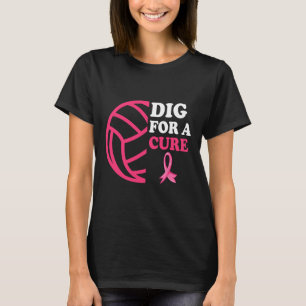 For A Cure Breast Cancer Awareness Volleyball Pink T-Shirt