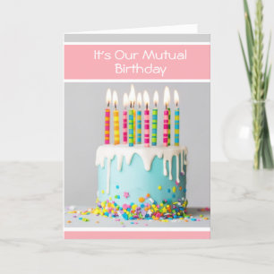 For a Mutual Birthday Greeting Card