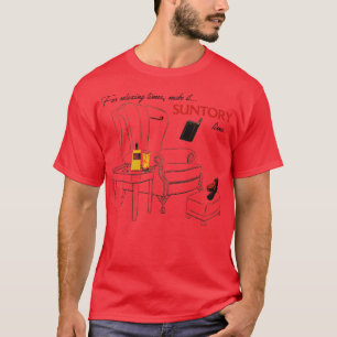 For a Relaxing Time Lost in Translation Quote T-Shirt