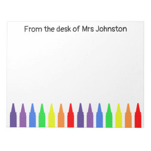 For a teacher, wax crayons, from the desk of, notepad