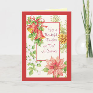 For A Wonderful Daughter And Son Holiday Card