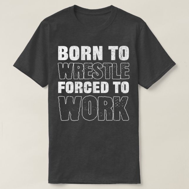 For All Wrestlers And Wrestling Lovers Wrestling 1 T-Shirt (Design Front)