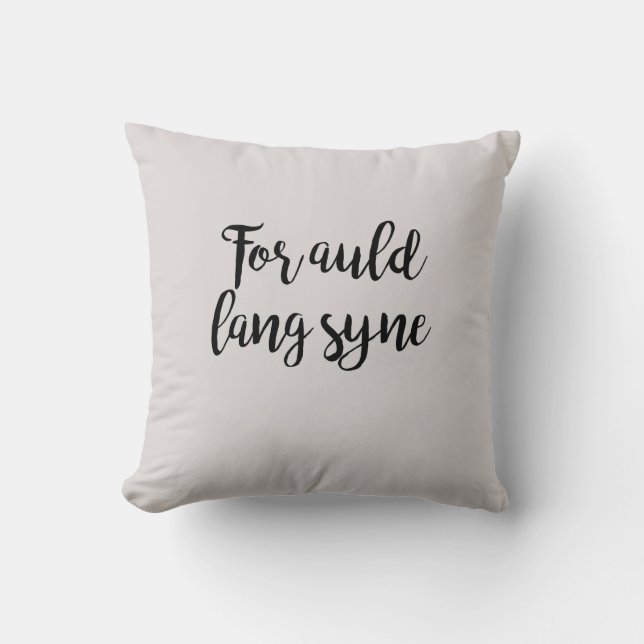 For Auld Lang Syne Cushion (Front)