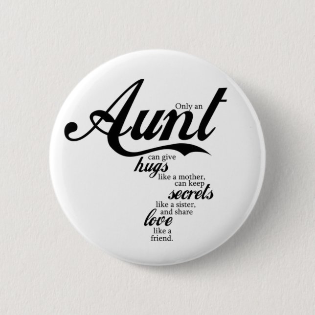 for aunt 6 cm round badge (Front)