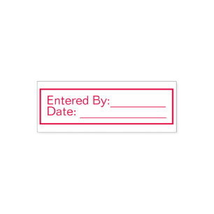 For bookkeeping Entered By: and Date Self-inking Stamp