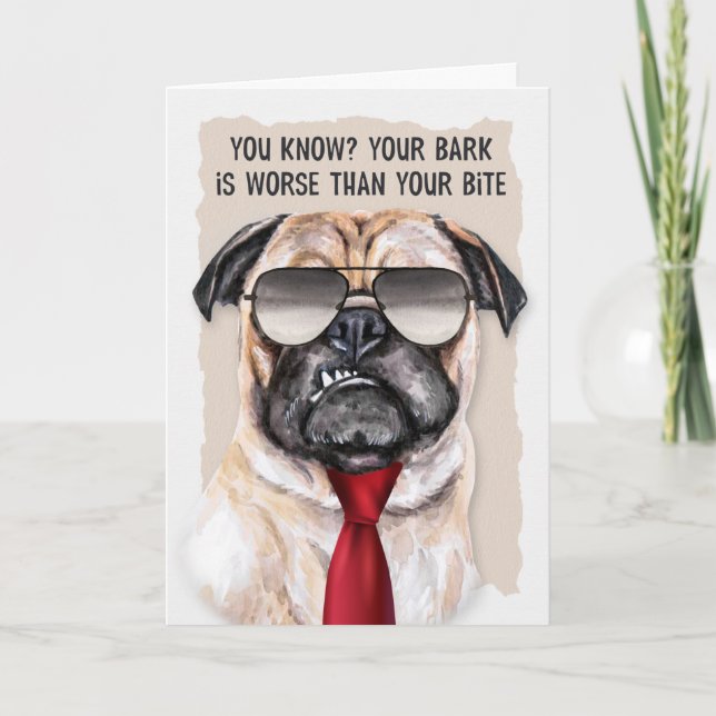 for Boss Funny Pug Dog in Sunglass Birthday Card (Front)