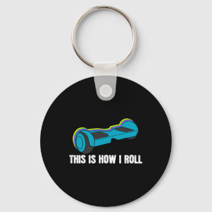 For Boys Funny Birthday Gift Hover Board Key Ring